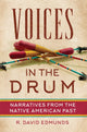 Book cover of: Voices in the Drum. By: R. David Edmunds