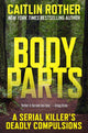 Book cover of: Body Parts. By: Caitlin Rother