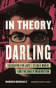 Book cover of: In Theory, Darling