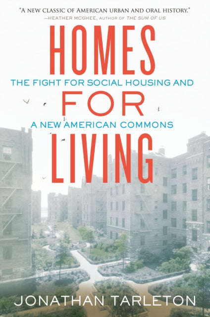 Book cover of: Homes for Living. By: Jonathan Tarleton