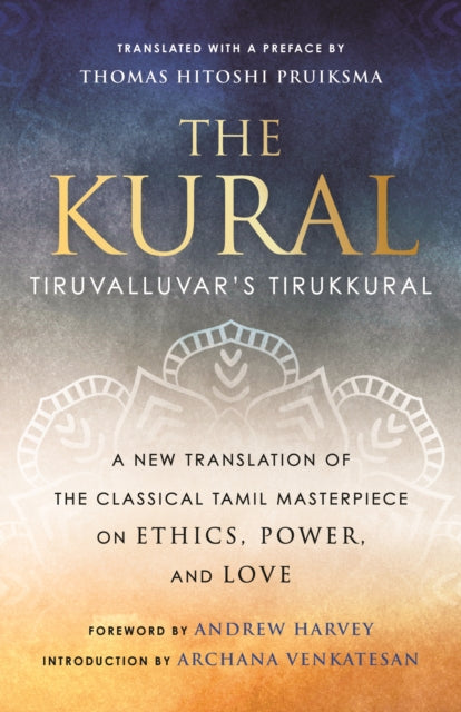 Book cover of: Kural. By: Thomas Hitoshi Pruiksma