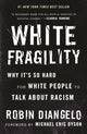 Book cover of: White Fragility. By: Robin J. DiAngelo