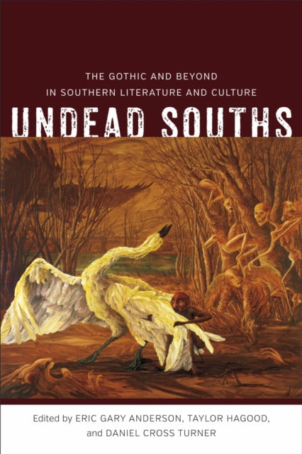 Book cover of: Undead Souths. By: Eric Gary Anderson