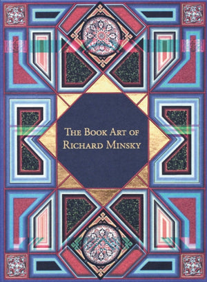 Book Art of Richard Minsky: My Life in Book Art