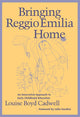 Book cover of: Bringing Reggio Emilia Home