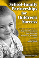Book cover of: School-family Partnerships for Children's Success