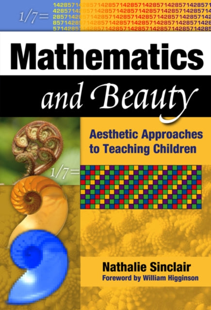 Book cover of: Mathematics and Beauty. By: Nathalie Sinclair