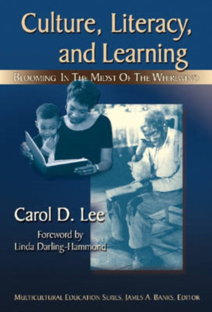 Book cover of: Culture, Literacy, and Learning. By: Carol D Lee, Carol D. Lee