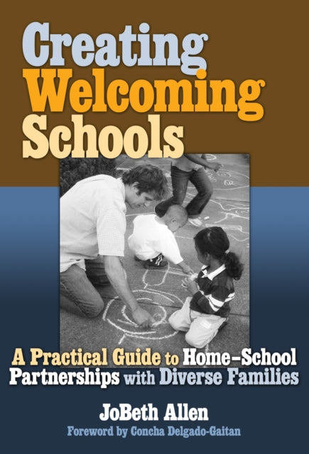 Book cover of: Creating Welcoming Schools. By: JoBeth Allen