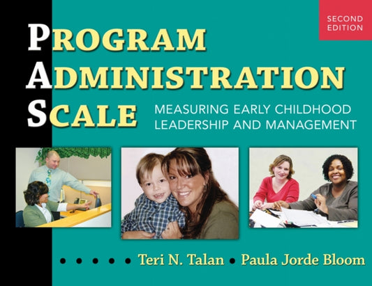 Book cover of: Program Administration Scale. By: Teri N. Talan