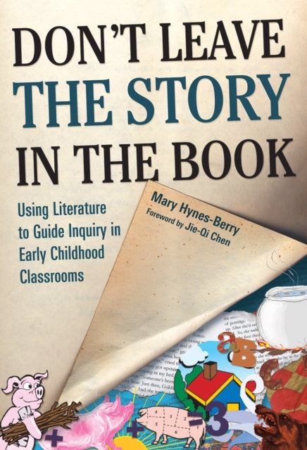 Book cover of: Don't Leave the Story in the Book. By: Mary Hynes-Berry