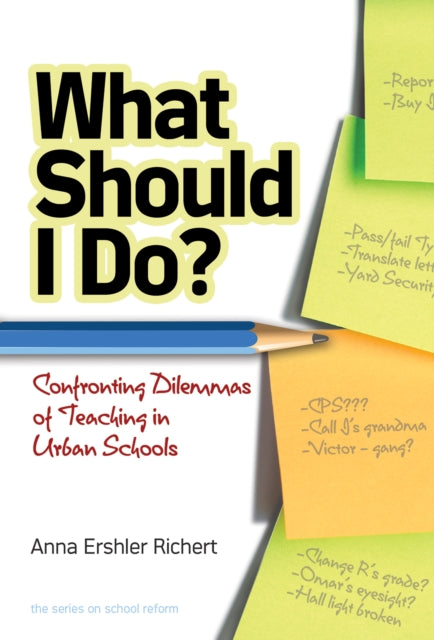 Book cover of: What Should I Do?. By: Anna Ershler Richert