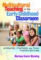 Book cover of: Multicultural Teaching in the Early Childhood Classroom. By: Mariana Souto-Manning