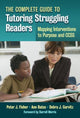 Book cover of: Complete Guide to Tutoring Struggling Readers. By: Peter J. Fisher