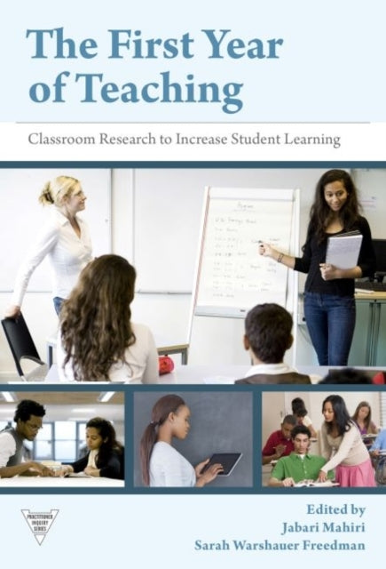 Book cover of: First Year of Teaching. By: Jabari Mahiri