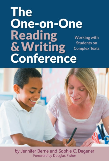 The One-on-One Reading and Writing Conference