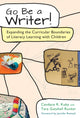 Book cover of: Go Be a Writer!. By: Candace R. Kuby