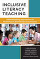 Book cover of: Inclusive Literacy Teaching. By: Lori Helman
