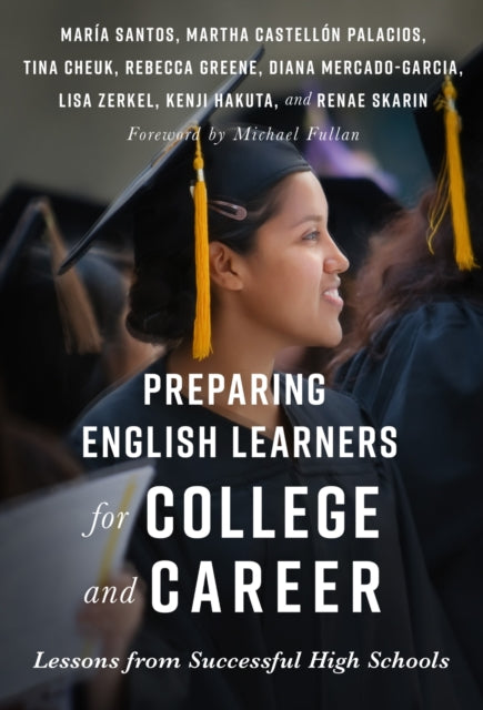 Book cover of: Preparing English Learners for College and Career. By: María Santos