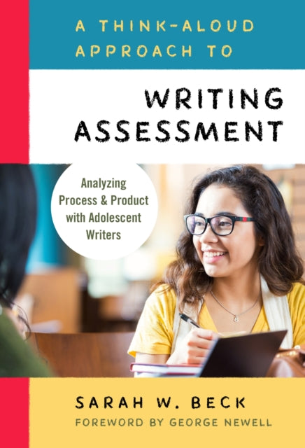 Book cover of: Think-Aloud Approach to Writing Assessment. By: Sarah Beck