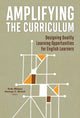 Book cover of: Amplifying the Curriculum. By: Aída Walqui