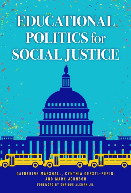 Book cover of: Educational Politics for Social Justice. By: Catherine Marshall undifferentiated