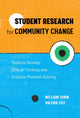 Book cover of: Student Research for Community Change. By: William Tobin