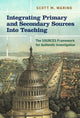 Book cover of: Integrating Primary and Secondary Sources Into Teaching. By: Scott M. Waring