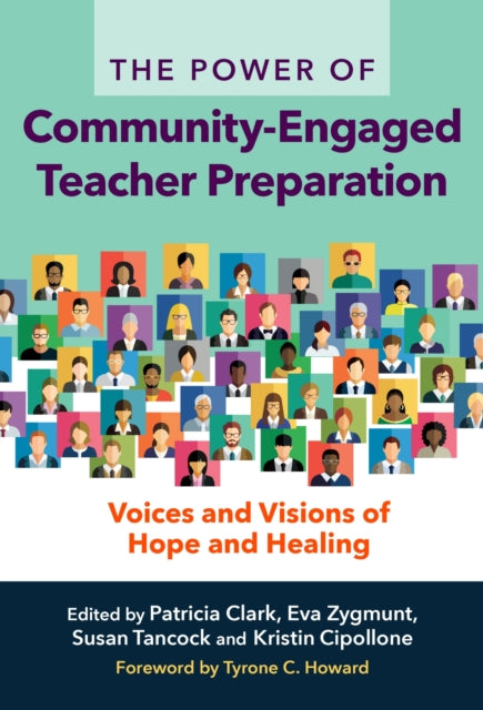 Book cover of: Power of Community-Engaged Teacher Preparation. By: Patricia Clark
