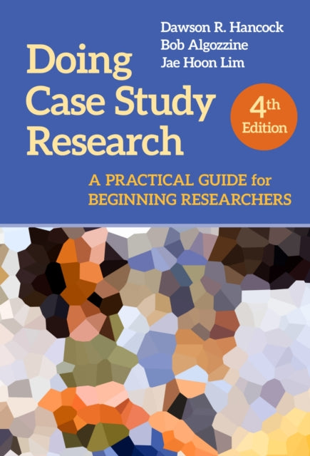 Book cover of: Doing Case Study Research. By: Dawson R. Hancock