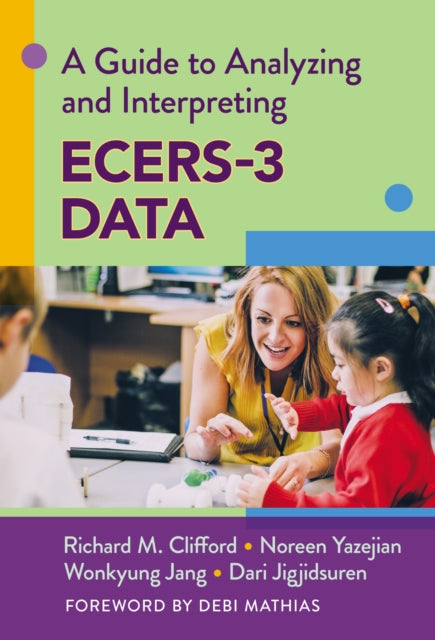 Book cover of: Guide to Analyzing and Interpreting ECERS-3 Data. By: Richard M. Clifford
