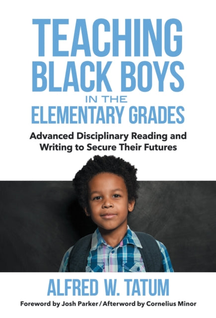 Book cover of: Teaching Black Boys in the Elementary Grades. By: Alfred W. Tatum