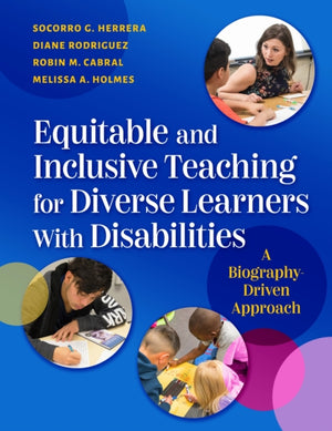 Equitable and Inclusive Teaching for Diverse Learners with Disabilities