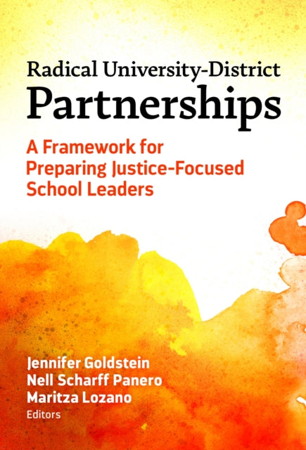 Book cover of: Radical University-District Partnerships. By: Jennifer Goldstein