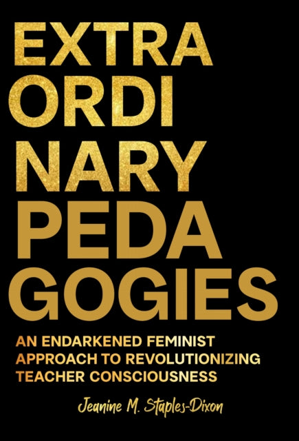 Book cover of: Extraordinary Pedagogies