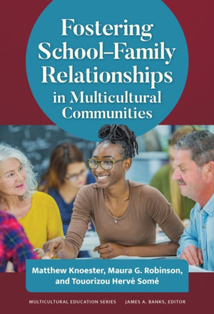 Fostering School–Family Relationships in Multicultural Communities