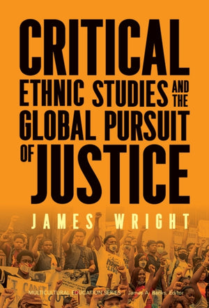 Critical Ethnic Studies and the Global Pursuit of Justice