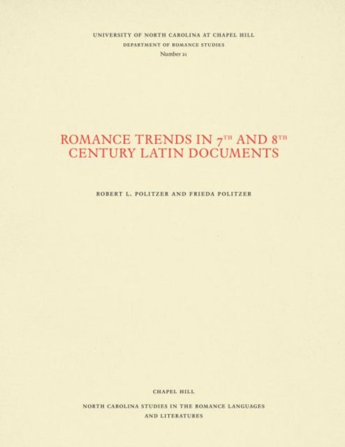 Book cover of: Romance Trends in 7th and 8th Century Latin Documents
