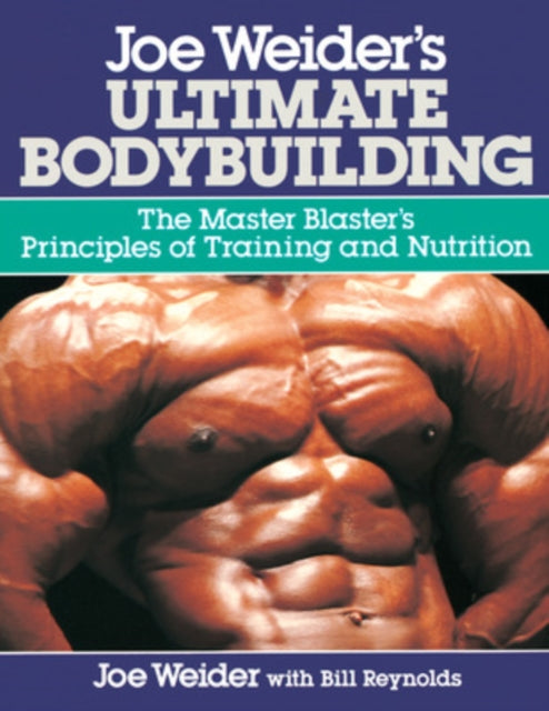Book cover of: Joe Weider's Ultimate Bodybuilding
