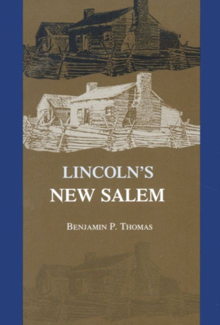 Lincoln's New Salem