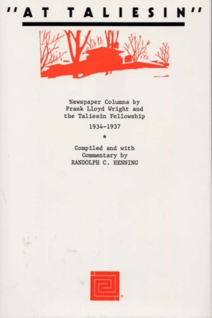 Book cover of: At Taliesin. By: Randolph C. Henning
