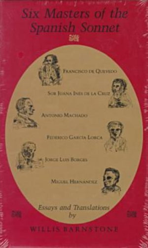 Six Masters of the Spanish Sonnet