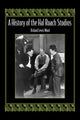 Book cover of: History of the Hal Roach Studios