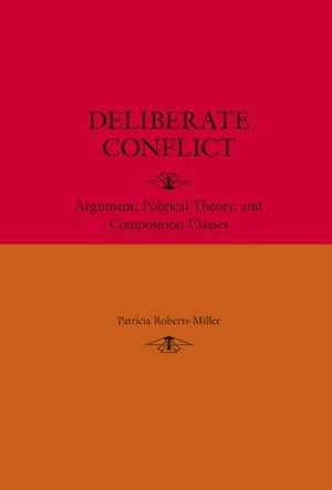 Deliberate Conflict