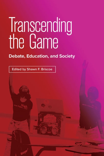 Book cover of: Transcending the Game. By: Shawn F. Briscoe