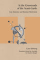 Book cover of: At the Crossroads of the Avant-Garde