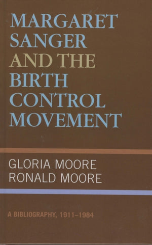 Margaret Sanger and the Birth Control Movement