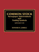 Book cover of: Common Stock Newspaper Abbreviations and Trading Symbols, Supplement One. By: Howard R. Jarrell