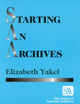Book cover of: Starting an Archives