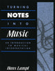 Book cover of: Turning Notes Into Music